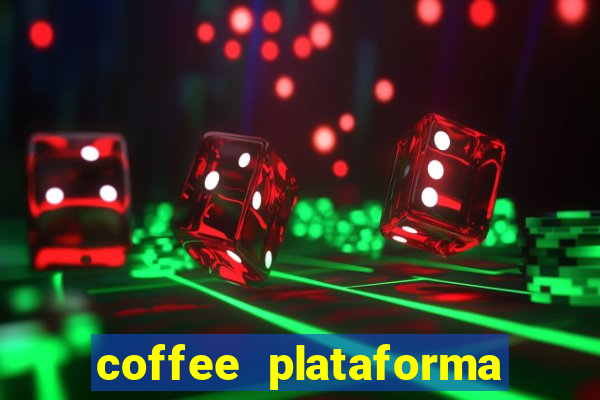 coffee plataforma de jogos